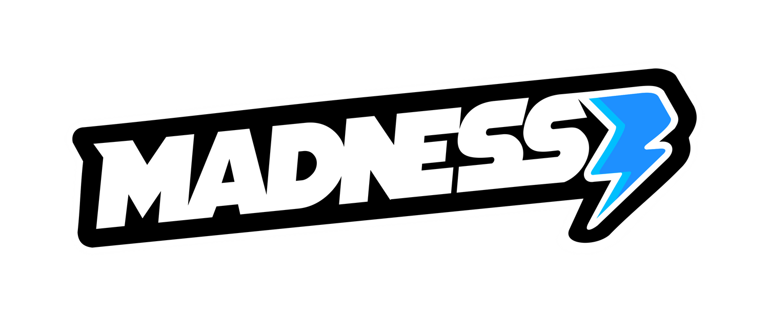 Madness